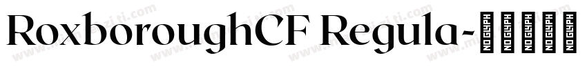 RoxboroughCF Regula字体转换